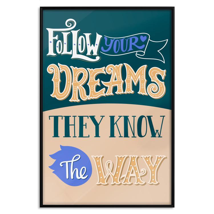 Poster Follow your dreams - composition with motivational English texts
