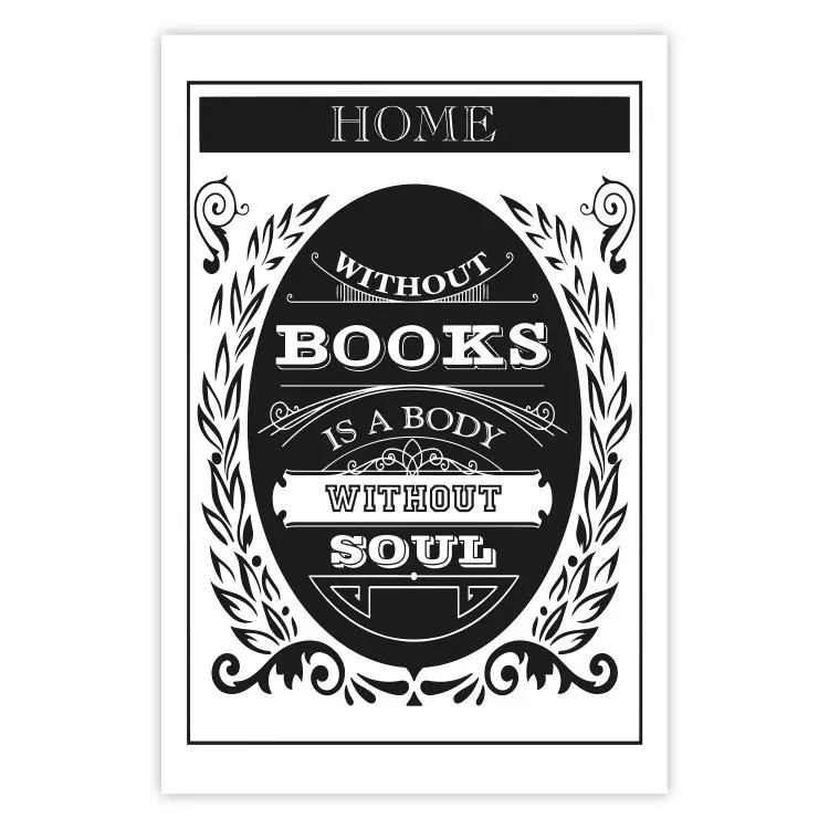 Poster Without Books is a Body Without Soul - vintage composition with text