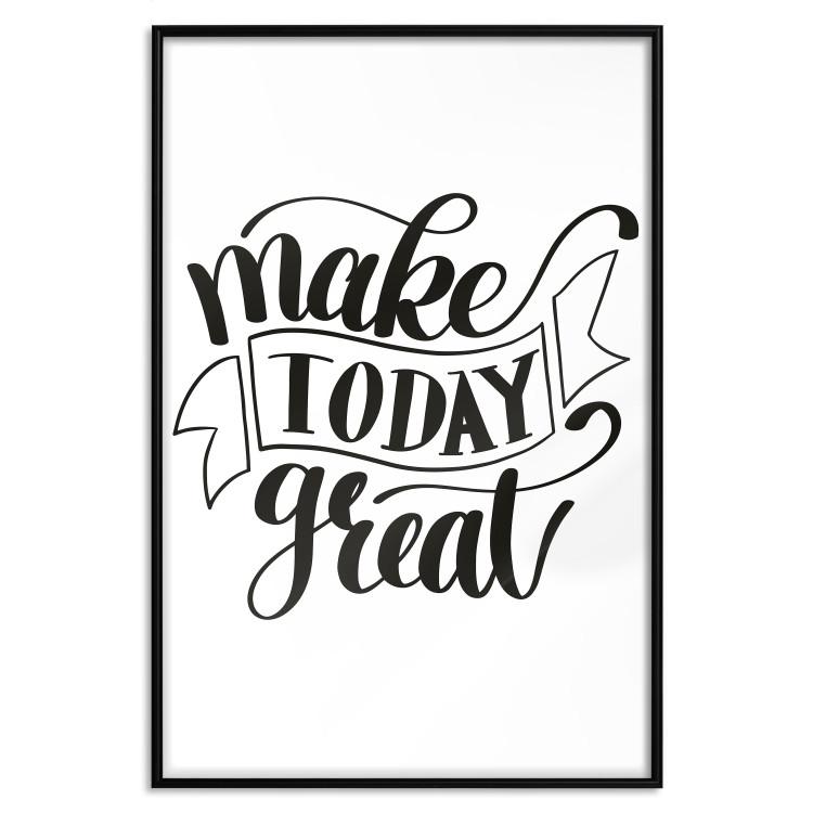 Poster Make Today Great - black motivational English text on a white background