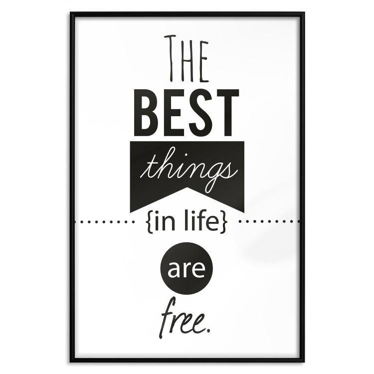 Poster The Best Things in Life Are Free - black and white composition with texts