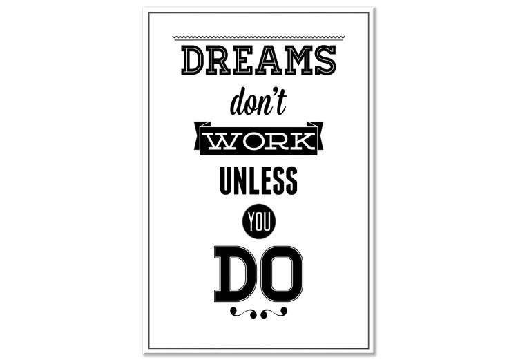Canvas Dreams Don't Work Unless You Do (1 Part) Vertical