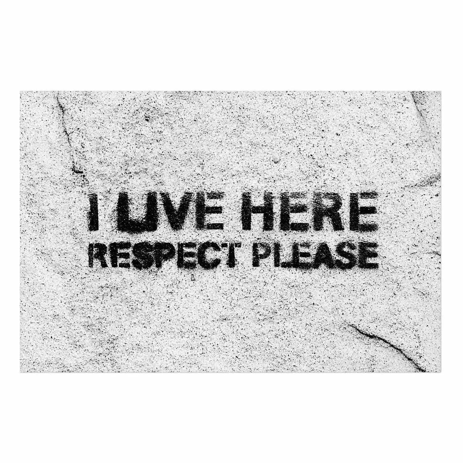 Wall Poster I live here respect please - black English texts on a grey background