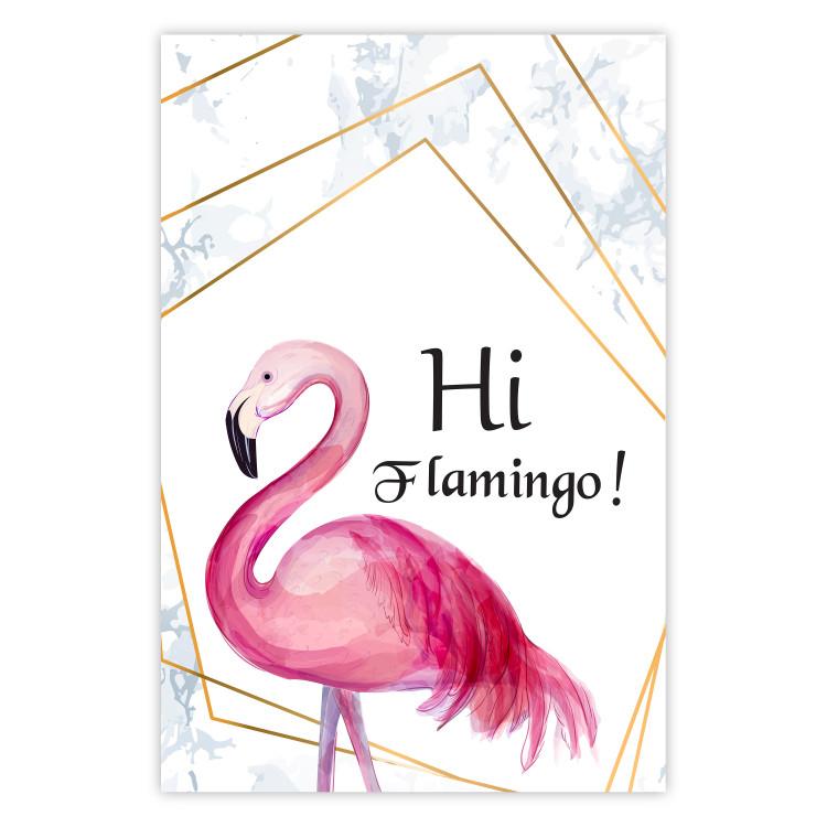 Poster Hi Flamingo! - geometric composition with a pink bird and texts