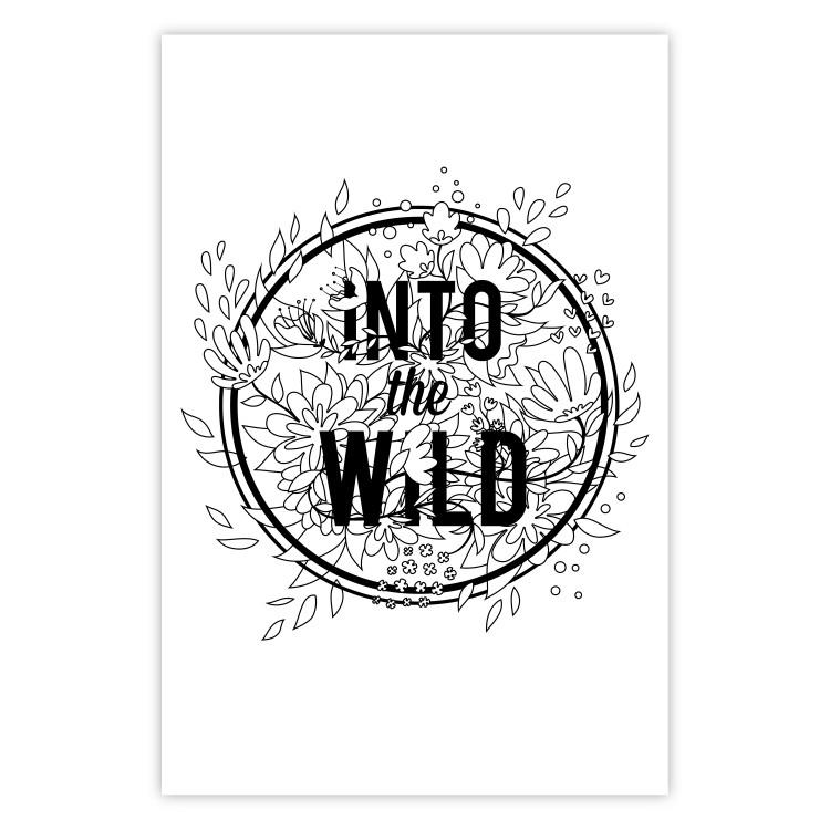 Poster Into the Wild - black and white composition with a floral motif and texts