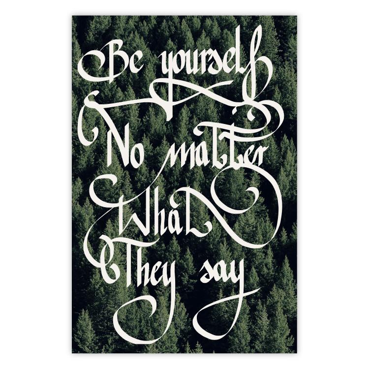 Poster No matter what they say - motivational white text on a dense forest background