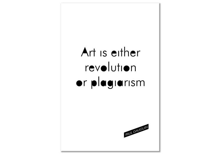 Canvas Paul Gauguin quote - Art is either revolution or plagiarism