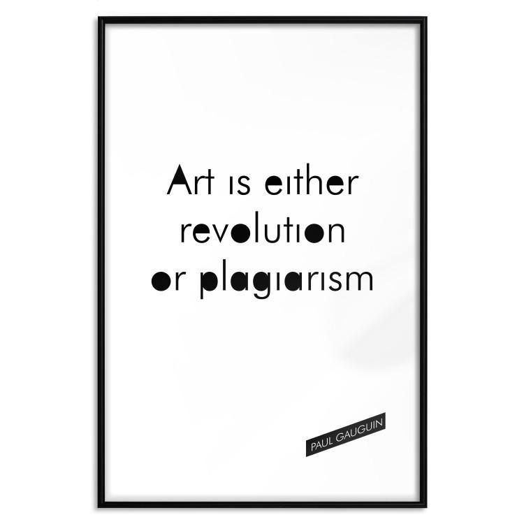 Poster Art is either revolution or plagiarism - English quote amidst white