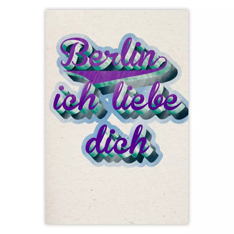 Poster Berlin Ich Liebe Dich - graffiti with German texts against a beige background