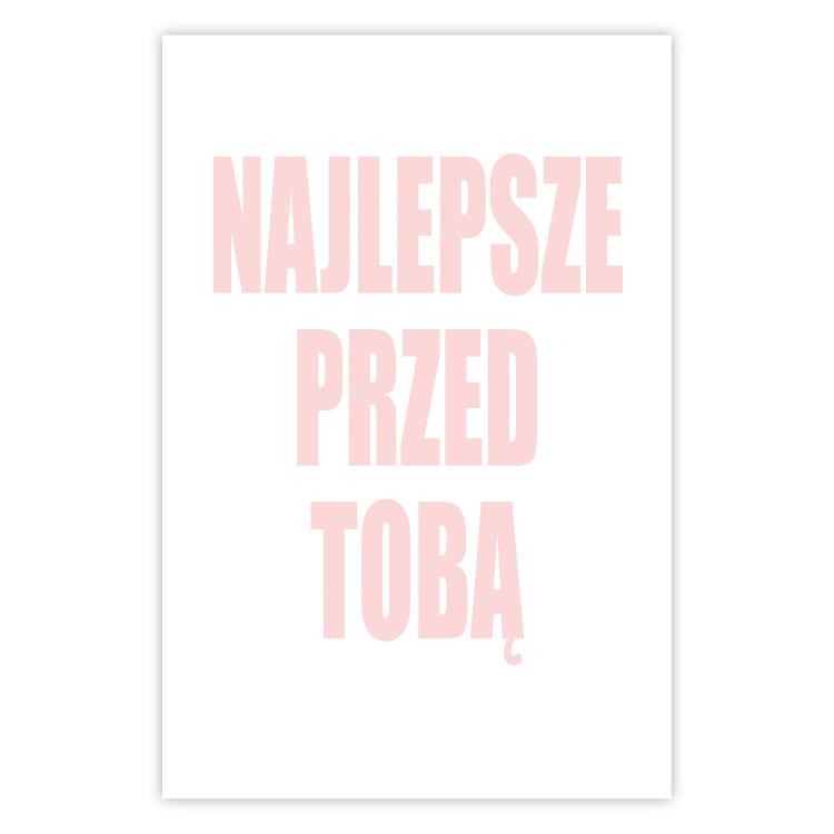 Poster The Best Is Yet to Come - pink text in Polish on a white background