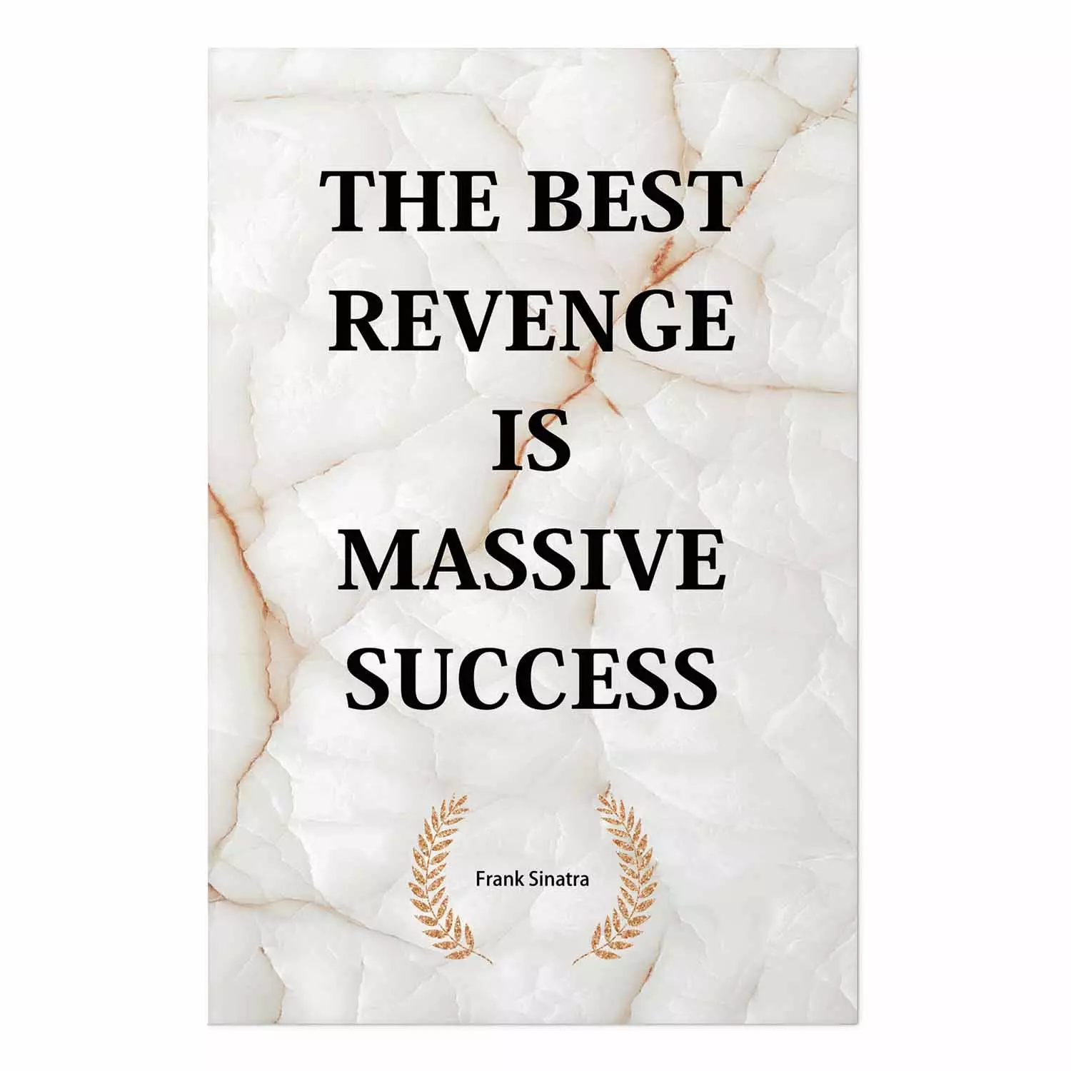 Poster The Best Revenge Is Massive Success - English texts on a marble background