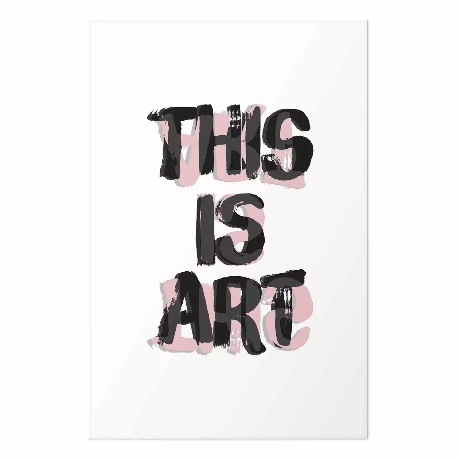 Wall Poster This Is Art - black English text in a painted style on a white background
