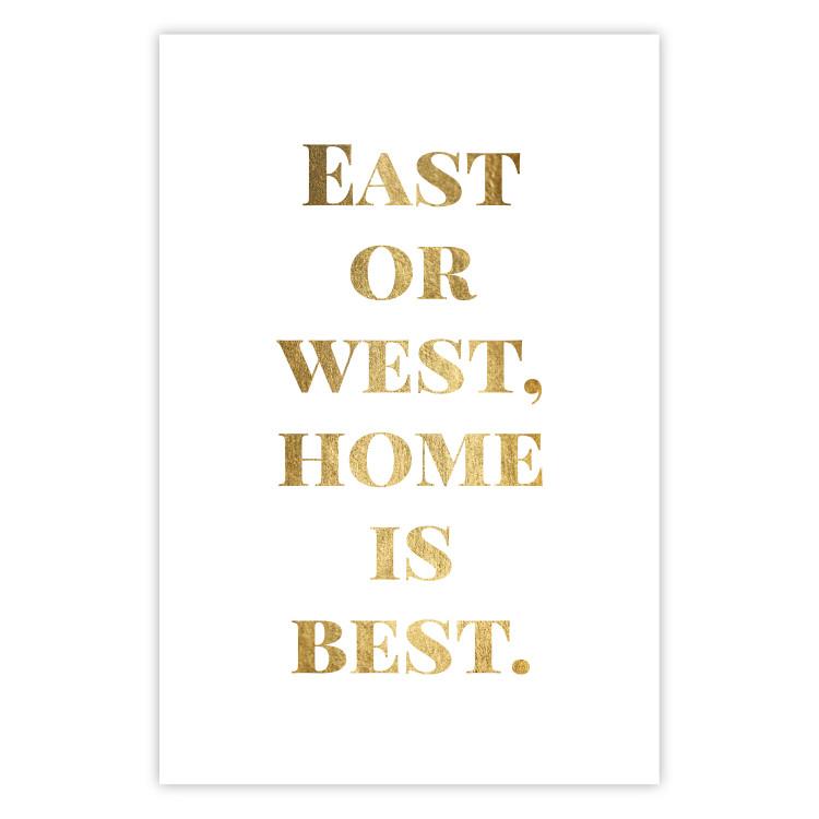 Poster Gold Home Is Best - English text in a quote format on a white background