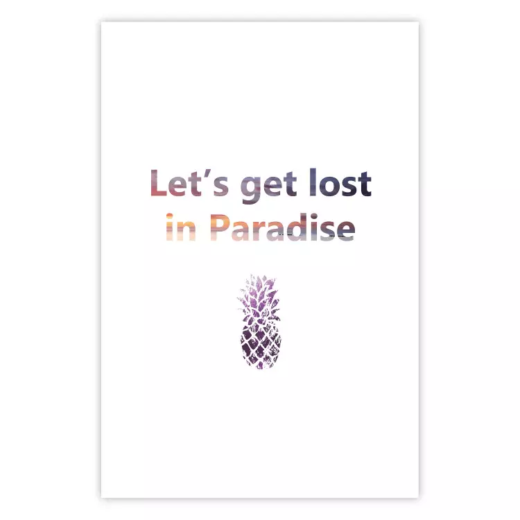 Poster Let's Get Lost in Paradise - colorful English text with a pineapple