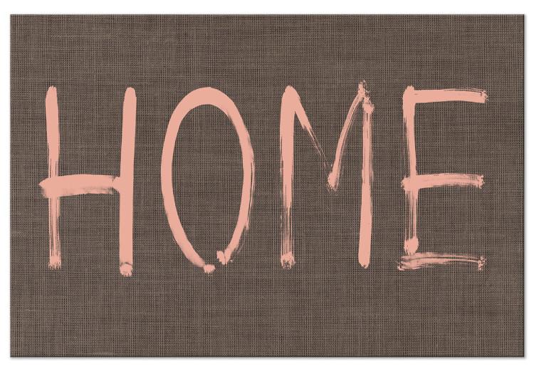 Canvas Pink Home sign - English inscription on a brown weave background