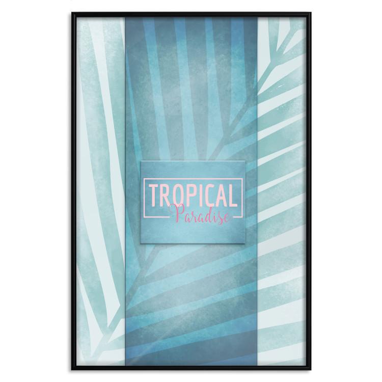 Poster Tropical Paradise - English inscriptions on background of blue leaf