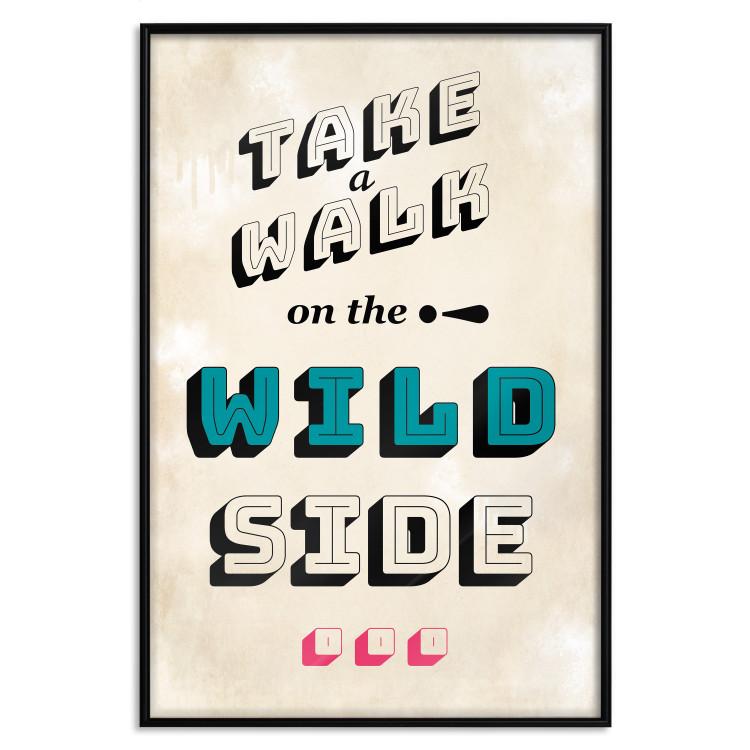 Poster Take Walk on the Wild Side - colorful English text on a beige background