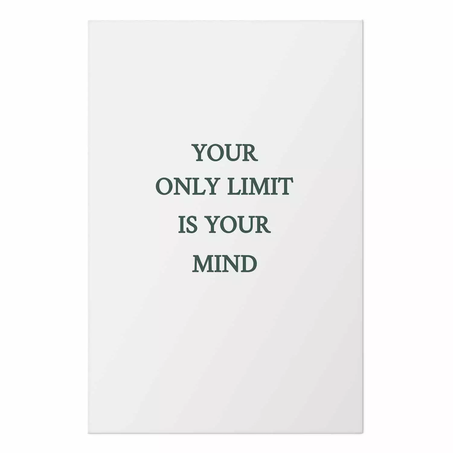 Poster Your Only Limit Is Your Mind - green English text on white