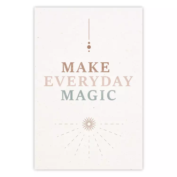 Poster Everyday Magic - Uplifting Inscription and Ornaments