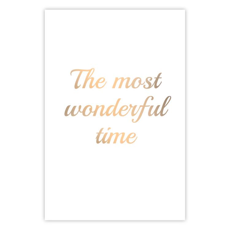 Poster The Most Wonderful Time - Inscription on a White Background, Golden Sentence