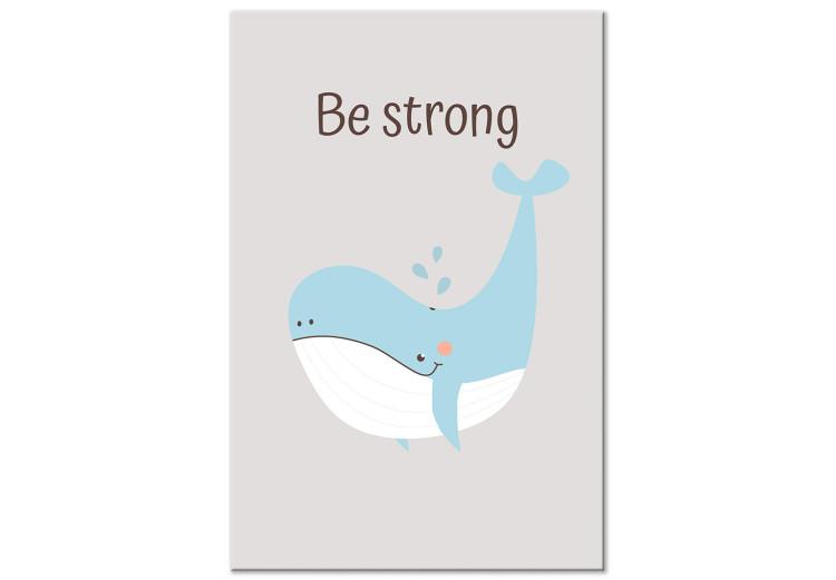 Canvas Be Strong (1-piece) - whale and motivational slogan for children