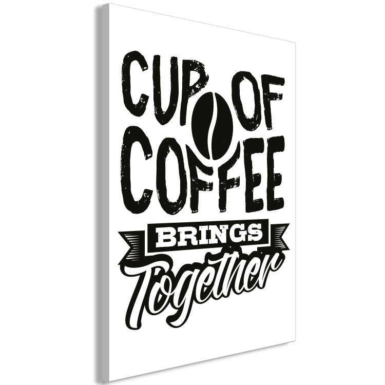 Canvas Art Print Cup of Coffee Brings Together (1 Part) Vertical 114700 additionalImage 2