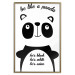 Wall Poster Be Like a Panda - black and white composition with an animal and texts 114800 additionalThumb 20