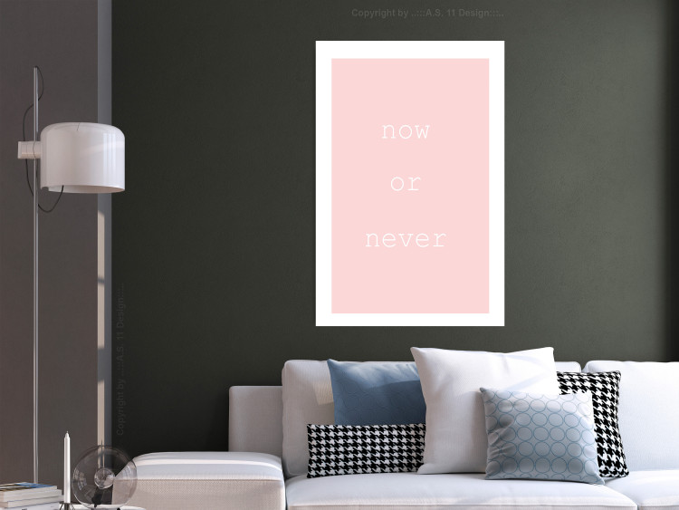 Wall Poster Now or Never - delicate English text on a pink background 123200 additionalImage 2