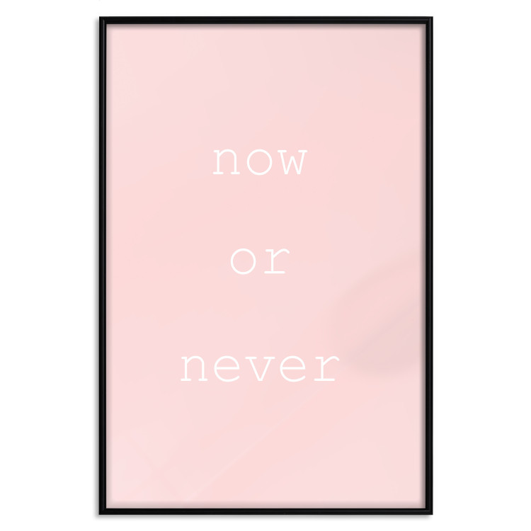 Wall Poster Now or Never - delicate English text on a pink background 123200 additionalImage 16
