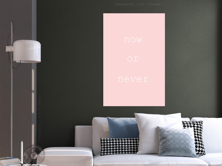 Wall Poster Now or Never - delicate English text on a pink background 123200 additionalImage 18