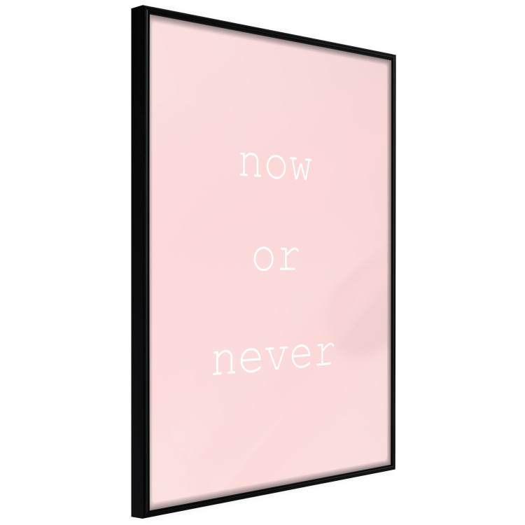 Wall Poster Now or Never - delicate English text on a pink background 123200 additionalImage 10