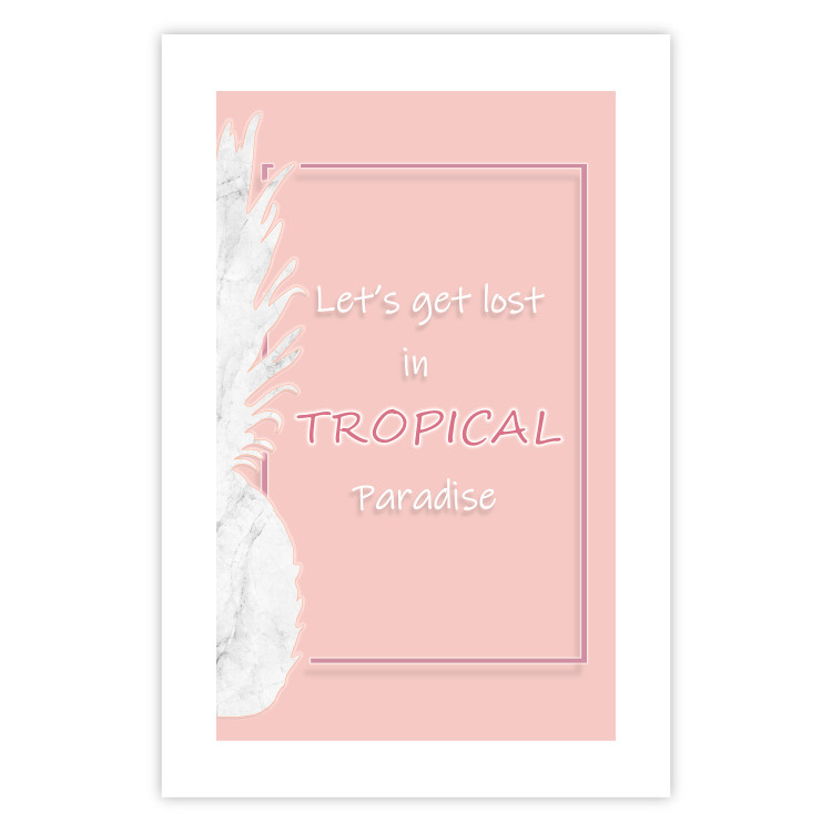 Wall Poster Let's Get Lost in Tropical Paradise - English text on a pink background 123220 additionalImage 19