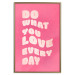 Wall Poster Do What You Love Every Day [Poster] 142620 additionalThumb 6