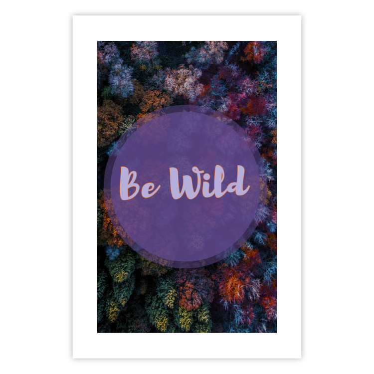 Poster Be wild - composition with English text on a background of colorful forest 117030 additionalImage 24