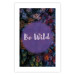 Poster Be wild - composition with English text on a background of colorful forest 117030 additionalThumb 24