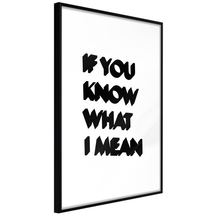 Poster If you know what i mean - simple black and white composition with texts 117440 additionalImage 11
