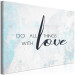 Canvas Print Do All Things With Love (1 Part) Wide 114250 additionalThumb 2