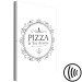 Canvas Print Pizza time - black and white ''Pizza is the answer'' inscription 114560 additionalThumb 6