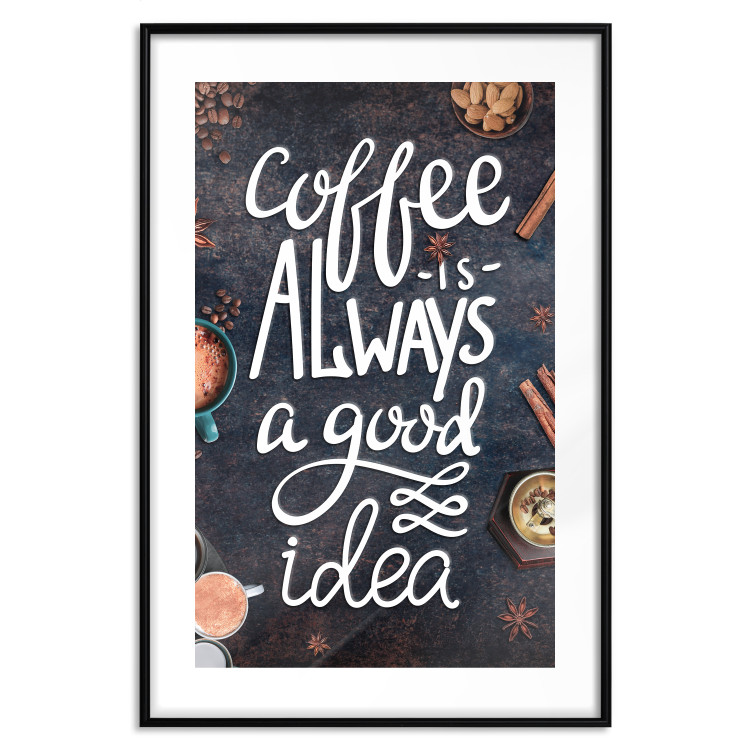 Poster Coffee Is Always a Good Idea - white English text and spices 129160 additionalImage 15