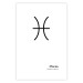 Poster Pisces - simple black and white composition with zodiac sign and text 117070 additionalThumb 19