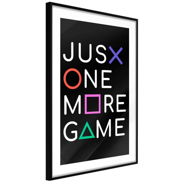 Wall Poster Just One More Game - white inscription with colorful figures on black background 128490 additionalImage 8