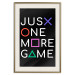 Wall Poster Just One More Game - white inscription with colorful figures on black background 128490 additionalThumb 20