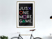 Wall Poster Just One More Game - white inscription with colorful figures on black background 128490 additionalThumb 13