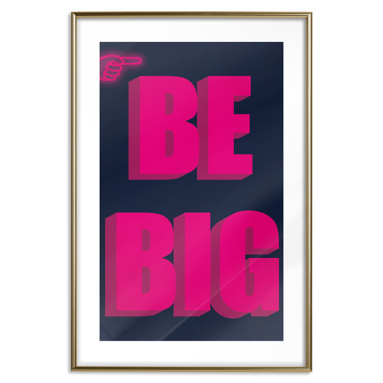Poster Be Big - intensely pink English texts on a navy blue background 131990 additionalImage 16