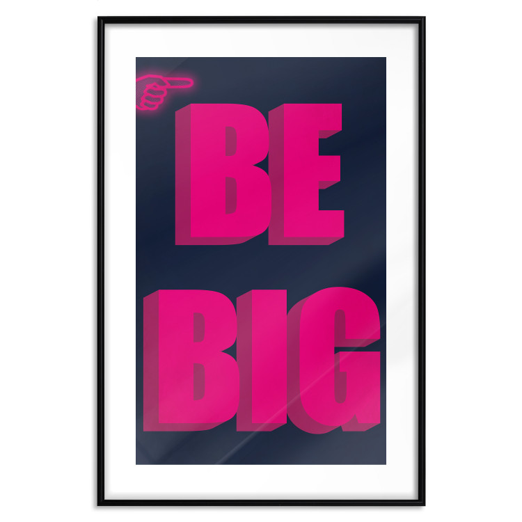 Poster Be Big - intensely pink English texts on a navy blue background 131990 additionalImage 15