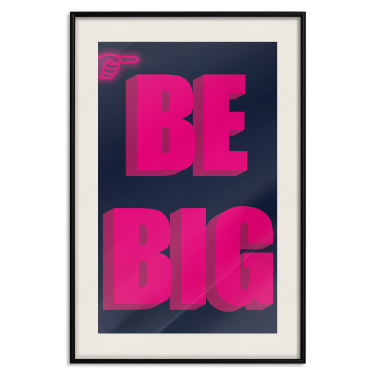 Poster Be Big - intensely pink English texts on a navy blue background 131990 additionalImage 19