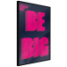 Poster Be Big - intensely pink English texts on a navy blue background 131990 additionalThumb 11