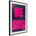 Poster Be Big - intensely pink English texts on a navy blue background 131990 additionalThumb 2
