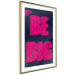 Poster Be Big - intensely pink English texts on a navy blue background 131990 additionalThumb 9