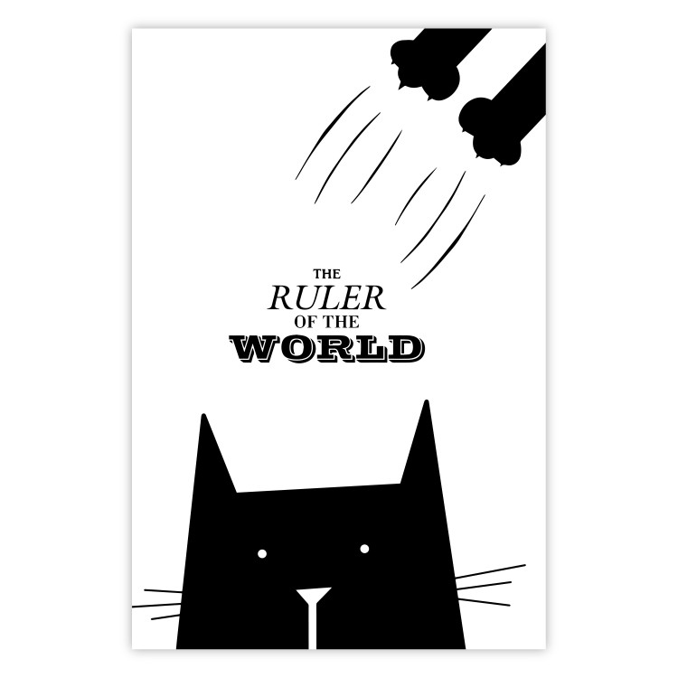 Poster The ruler of the world - black and white composition with a cat and texts 114801