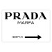 Wall Poster Prada Marfa - black and white simple composition with texts and an arrow 116801